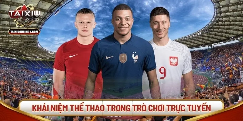 Khái niệm thể thao trong trò chơi trực tuyến