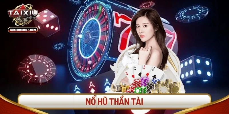 Nổ hũ thần tài