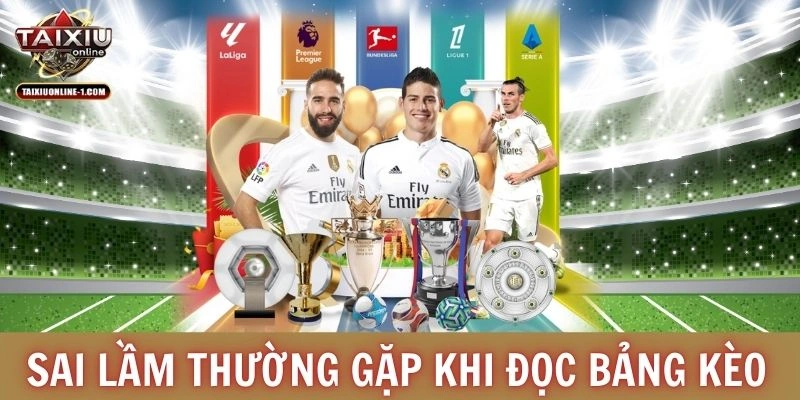 Sai lầm thường gặp khi đọc bảng kèo